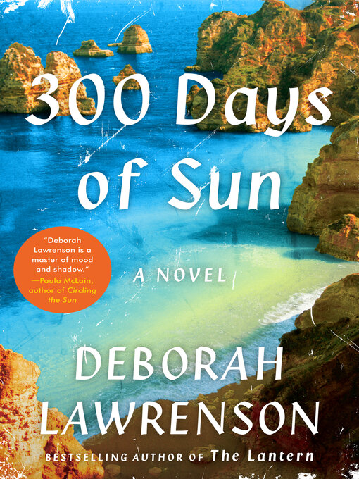 Title details for 300 Days of Sun by Deborah Lawrenson - Available